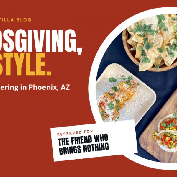 Friendsgiving Catering in Phoenix, AZ