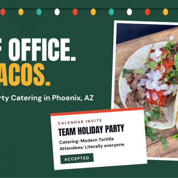 Holiday Office Party Catering in Phoenix, AZ